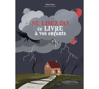 Ne lisez pas ce livre à vos enfants