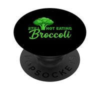 Ne Mange Toujours Pas de Brocoli PopSockets PopGrip Adhésif