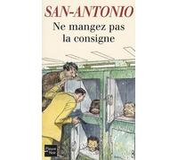 Ne Mangez Pas La Consigne