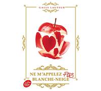 Ne m'appelez pas Blanche-Neige