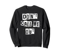 Ne m'appelez Pas Sweatshirt
