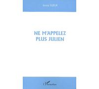 Ne M'appelez Plus Julien