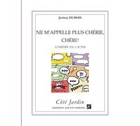 Ne M'appelle Plus Chérie, Chéri !