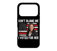 Ne me blâmez Pas, J'Ai voté pour Elle Kamala Harris Coque pour iPhone 17 Pro