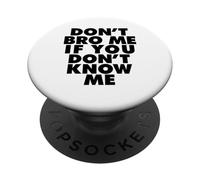 Ne me Brode Pas si tu ne me connais Pas PopSockets PopGrip Adhésif
