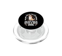 Ne me Demandez Pas de Conseils pour la Vie Vous finirez avec Un Nouveau Chien PopSockets PopGrip pour MagSafe