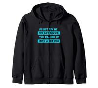 Ne me Demandez Pas de Conseils pour la Vie Vous finirez avec Un Nouveau Chien Sweat à Capuche