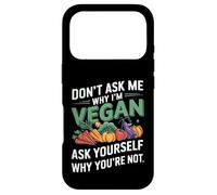 Ne me Demandez Pas Pourquoi Je suis végétalien Coque pour iPhone 17 Pro