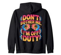 Ne me dérange pas, je suis en mode vacay Sweat à Capuche