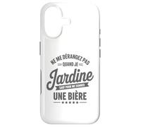 Ne Me Dérangez Pas Quand Je Jardine Humour Jardin Bière Coque pour iPhone 17