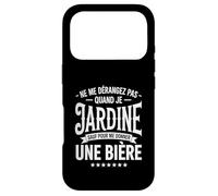Ne Me Dérangez Pas Quand Je Jardine Humour Jardin Bière Coque pour iPhone 17 Pro