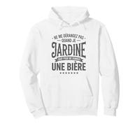 Ne Me Dérangez Pas Quand Je Jardine Humour Jardin Bière Sweat à Capuche
