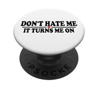 Ne me détestez Pas, ça m'excite PopSockets PopGrip Adhésif
