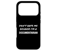 Ne me détestez Pas Parce Que Je suis documentariste - C'est drôle Coque pour iPhone 17 Pro