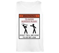 Ne Me Dites Pas Comment Faire Mon Travail Débardeur T-Shirt sans Manches Femme Blanc
