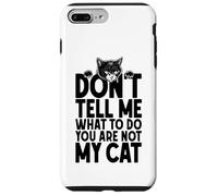 Ne me Dites Pas Quoi Faire, Vous n'êtes Pas Mon propriétaire Amoureux des Chats Coque pour iPhone 7 Plus/8 Plus