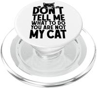 Ne me Dites Pas Quoi Faire, Vous n'êtes Pas Mon propriétaire Amoureux des Chats PopSockets PopGrip pour MagSafe