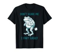 Ne me Fais Pas Peur, Je pète Facilement, C'est drôle T-Shirt