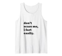 Ne me Fais Pas Peur, Je pète Facilement Débardeur