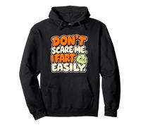 Ne me Fais Pas Peur, Je pète Facilement Déclaration drôle de Sweat à Capuche