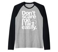 Ne me Fais Pas Peur, Je pète Facilement Funny Cheeky Sarcastic Manche Raglan
