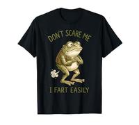 Ne me Fais Pas Peur, Je pète Facilement T-Shirt
