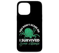 Ne me faites pas peur, j'ai survécu à la maladie de Lyme Coque pour iPhone 13 Pro Max