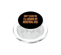 Ne me Faites Pas Peur, Je Vais Absorber Mes disques menstruels, Halloween, Femmes PopSockets PopGrip pour MagSafe