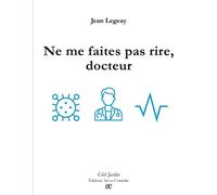 Ne me faites pas rire, docteur - Jean Legeay - Art Et Comedie - broché - Essai