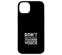 Ne me Faites Pas Utiliser la Voix de Mon Professeur Coque pour iPhone 14 Plus