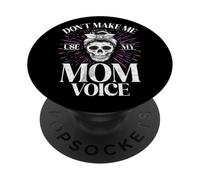 Ne me Faites Pas Utiliser ma Voix Maman Nouvelle Maman PopSockets PopGrip Adhésif