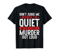 Ne me jugez Pas, Car Je suis Silencieux T-Shirt