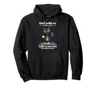 Ne me jugez Pas, Vous n'avez Aucune idée de la Force qu'il Faut pour Cela. Sweat à Capuche