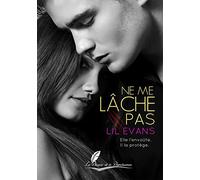 Ne me lâche pas