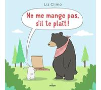 Ne me mange pas, s'il te plaît !