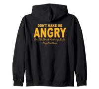 Ne me mettez pas en colère ou je vais commencer à agir comme ma mère Sweat à Capuche