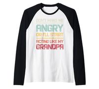 Ne me mettez pas en colère ou je vais commencer à agir comme mon grand-père Manche Raglan