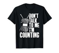 Ne me parle pas, je compte T-Shirt