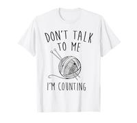Ne me Parle Pas, Je Compte T-Shirt