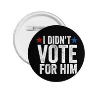 Ne me regardez pas, je n'ai pas voté pour lui. Badges ronds, épinglettes pour hommes et femmes.