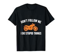 Ne me suivez pas, je fais des choses stupides, Bike Culture Design T-Shirt