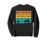 Ne me Suivez Pas Je Fais des Choses stupides Photographe Animalier Sweatshirt