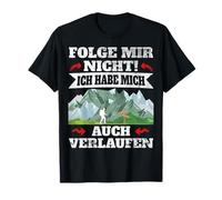 Ne me suivez pas, je me suis perdu aussi T-Shirt