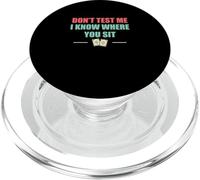 Ne me testez pas, je sais où vous êtes assis C'est drôle d'ouverture pour les huissiers PopSockets PopGrip pour MagSafe
