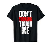 Ne me touche pas, bordel T-Shirt