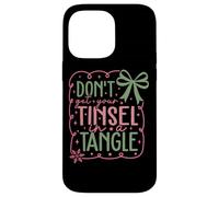 Ne Mettez Pas Votre Guirlande dans Un Humour emmêlé Coque pour iPhone 14 Pro Max