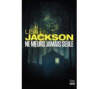 Ne meurs jamais seule