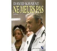 Ne Meurs Pas