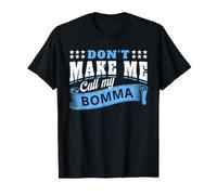 Ne m'obligez Pas à Appeler ma Grand-mère Bomma - Funny Grandchild T-Shirt