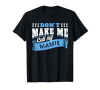 Ne m'obligez Pas à Appeler ma Mamie Grandma - Funny Grandchild T-Shirt